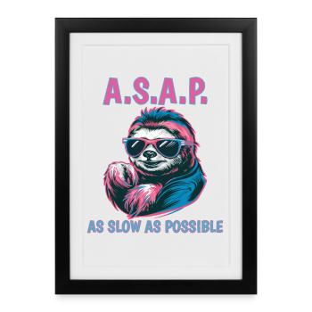 ASAP As Slow As Possible Funny Sloth - Framed poster (27 × 37 cm) - black - Front