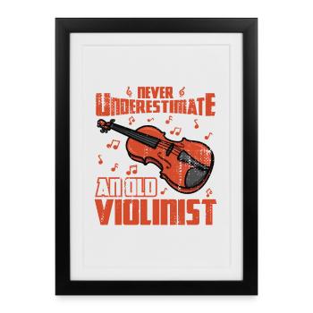 Never Underestimate An Old Violinist - Framed poster (27 × 37 cm) - black - Front