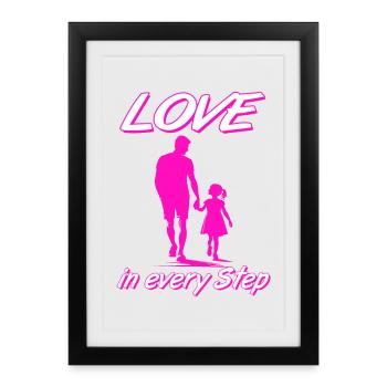 Love in Every Step Father Daughter Pink Silhouette - Framed poster (27 × 37 cm) - black - Front