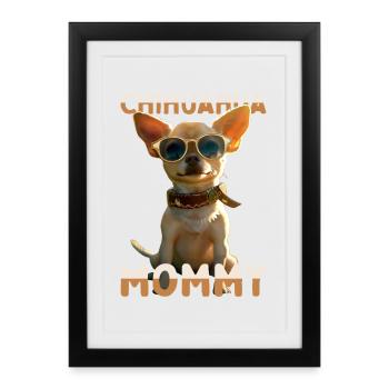 Chihuahua Maman Maman Mère Fête des Mères Chihuahuas - Affiche encadrée (27 × 37 cm) - noir - Devant