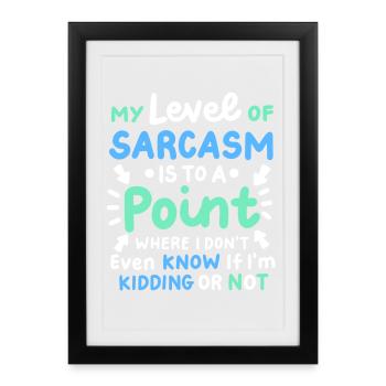 Sarkasmus sarkastischer Humor - Gerahmtes Poster (27 × 37 cm) - Schwarz - Vorne