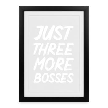 Nur noch drei Bosse - Gerahmtes Poster (27 × 37 cm) - Schwarz - Vorne