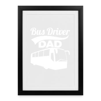 Bus Driver Dad - Framed poster (27 × 37 cm) - black - Front