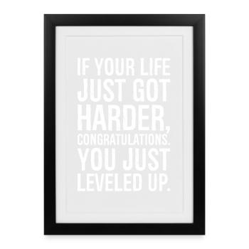 If your life just got harder congratulation - Framed poster (27 × 37 cm) - black - Front