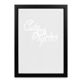 Mignon mais psycho Mignon mais fou Cadeau Girls - Affiche encadrée (27 × 37 cm) - noir - Devant