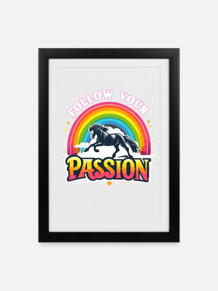 Follow Your Passion Pferd Reiterin - Gerahmtes Poster (27 × 37 cm) - Schwarz