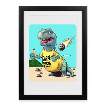 Carpe Diem Dinosaur - Framed poster (27 × 37 cm) - black - Front