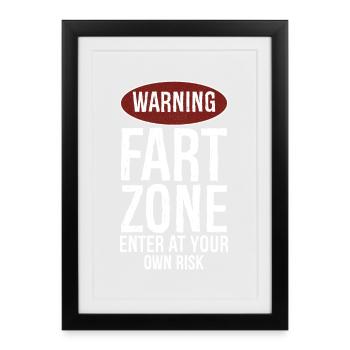 warning fart zone enter at your own risk - Framed poster (27 × 37 cm) - black - Front