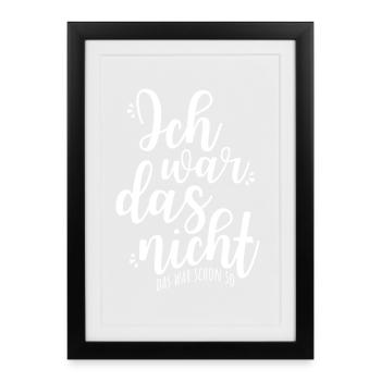 It wasn't me, that was so irony, sarcasm - Framed poster (27 × 37 cm) - black - Front
