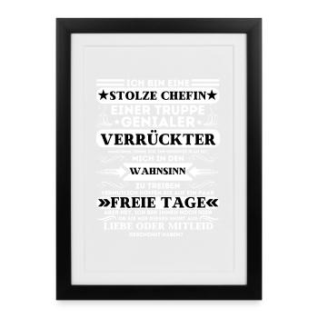 STOLZE CHEFIN EINER TRUPPE GENIALER VERRÜCKTER - Gerahmtes Poster (27 × 37 cm) - Schwarz - Vorne