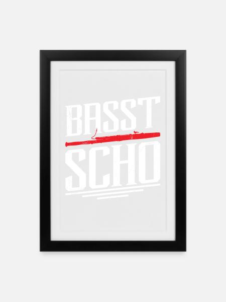 Fagott Basst Scho für Musikliebhaber - Gerahmtes Poster (27 × 37 cm) - Schwarz
