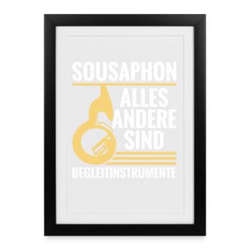 Sousaphon kein Begleitinstrument Sousaphnist - Gerahmtes Poster (27 × 37 cm) - Schwarz - Vorne