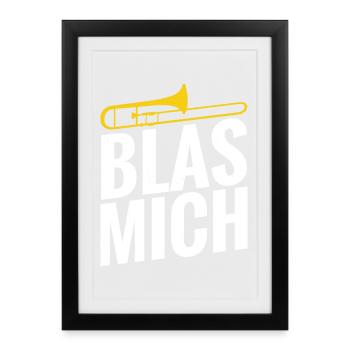 Posaune Blas Mich Humorvolle Musik - Gerahmtes Poster (27 × 37 cm) - Schwarz - Vorne