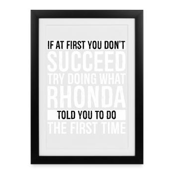 If at first you don't succeed doing what Rhonda - Framed poster (27 × 37 cm) - black - Front