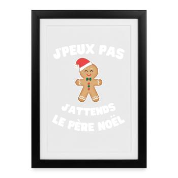 j'peux pas j'attends le Père noël - Affiche encadrée (27 × 37 cm) - noir - Devant