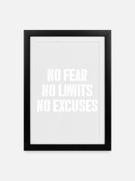 no fear no limits no excuses - Gerahmtes Poster (27 × 37 cm) - Schwarz