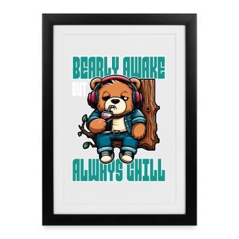 Bearly Awake - Funny Bear Design - Framed poster (27 × 37 cm) - black - Front