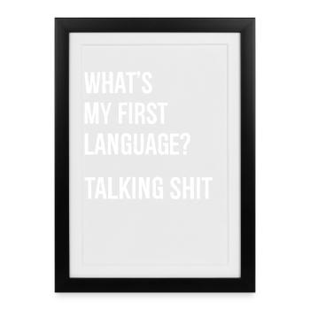 what's my first language talking - Affiche encadrée (27 × 37 cm) - noir - Devant