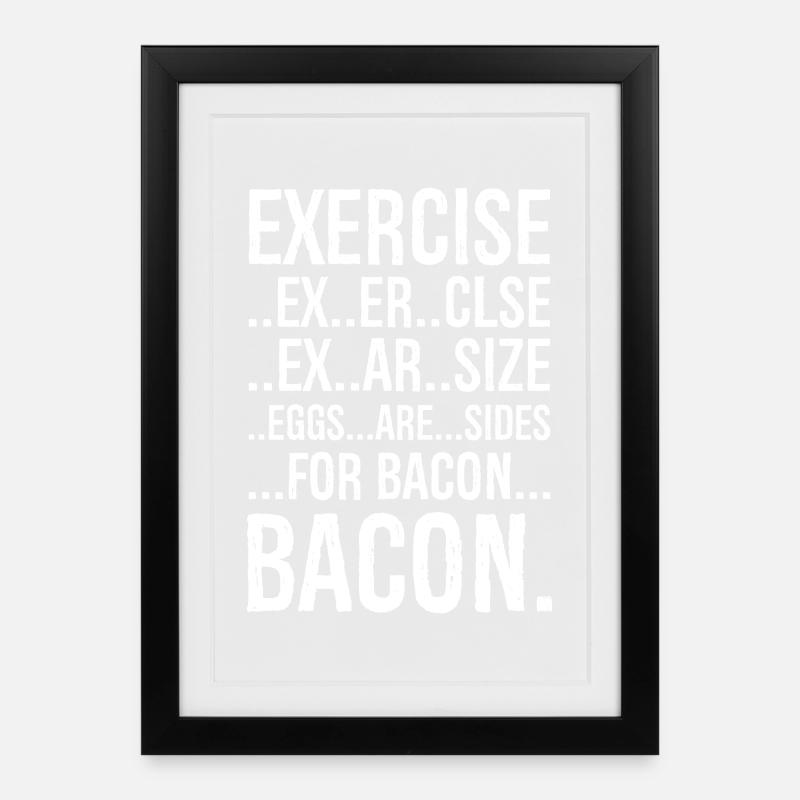 Exercise bacon - Gerahmtes Poster (27 × 37 cm) - Schwarz