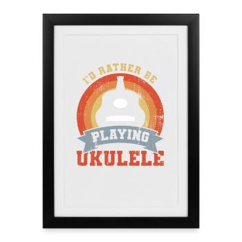 Je préfère jouer du ukulélé - Affiche encadrée (27 × 37 cm) - noir - Devant