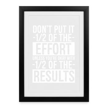 ne faites pas un effort à moins que - Affiche encadrée (27 × 37 cm) - noir - Devant
