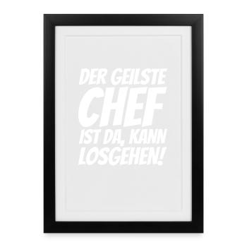der beste chef ist da Lustiger Chef spruch stolz - Gerahmtes Poster (27 × 37 cm) - Schwarz - Vorne
