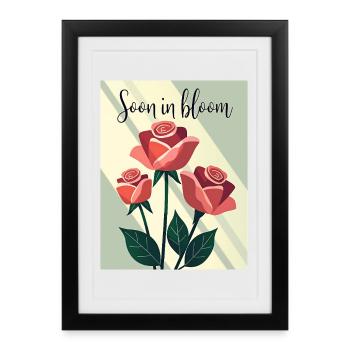 Soon in Bloom Rosenmotiv - Gerahmtes Poster (27 × 37 cm) - Schwarz - Vorne