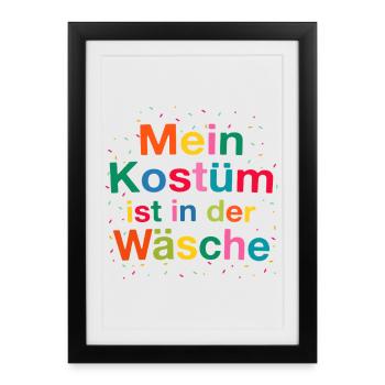 Carnival Costume My Costume is in the Laundry - Framed poster (27 × 37 cm) - black - Front