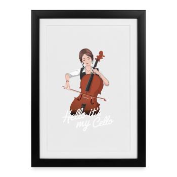 Hello it's my cello cellist - Framed poster (27 × 37 cm) - black - Front