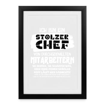 EIN STOLZER CHEF VON DURCHGEKNALLTEN MITARBEITERN - Gerahmtes Poster (27 × 37 cm) - Schwarz - Vorne