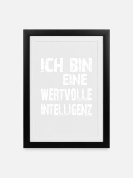 KI Spruch Ich bin eine wertvolle Intelligenz - Gerahmtes Poster (27 × 37 cm) - Schwarz