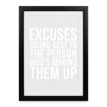 Les excuses sonnent mieux à la personne qui les fait - Affiche encadrée (27 × 37 cm) - noir - Devant