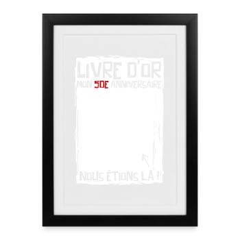 50 Jahre | 50. Geburtstag | Lustiges Gästebuch - Gerahmtes Poster (27 × 37 cm) - Schwarz - Vorne
