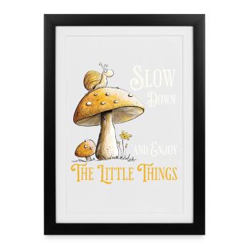 Snail On Mushroom Nature Forest Saying - Framed poster (27 × 37 cm) - black - Front