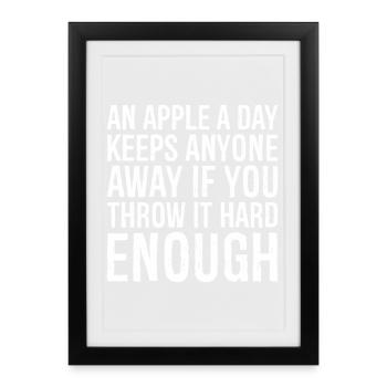 une pomme par jour éloigne tout le monde si vous jetez je - Affiche encadrée (27 × 37 cm) - noir - Devant