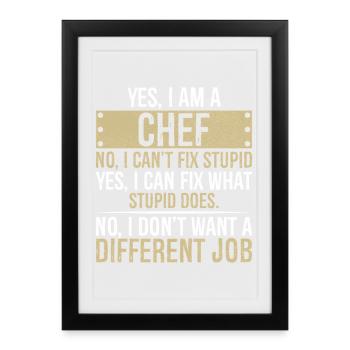 je suis CHEF non je ne peux pas réparer stupide je peux réparer - Affiche encadrée (27 × 37 cm) - noir - Devant