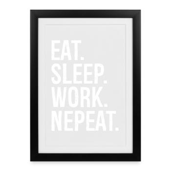 Manger Dormir Travail Nepeat - Affiche encadrée (27 × 37 cm) - noir - Devant