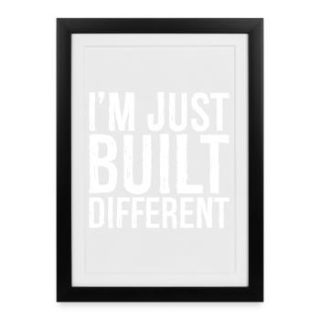 Je suis juste construit différemment - Affiche encadrée (27 × 37 cm) - noir - Devant