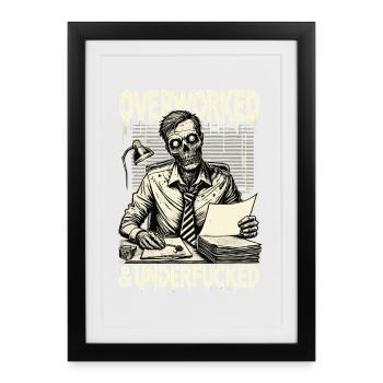 Overworked and Underfucked Zombie Office Horror - Framed poster (27 × 37 cm) - black - Front