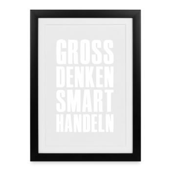 Think big, act smart - Unternehmer Startup - Framed poster (27 × 37 cm) - black - Front