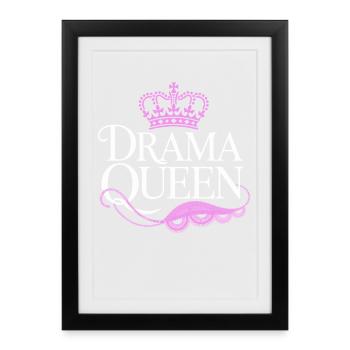Drama Queen Queen Princess Self Worth Women - Framed poster (27 × 37 cm) - black - Front