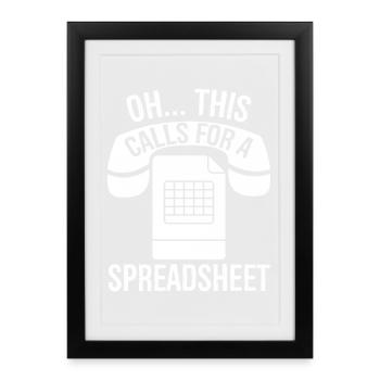 Oh, cela nécessite une feuille de calcul - Affiche encadrée (27 × 37 cm) - noir - Devant
