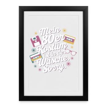 80er Jahre Kostüm Ist In Der Wäsche 80s Party 80er - Gerahmtes Poster (27 × 37 cm) - Schwarz - Vorne