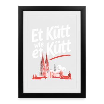 Köln Et Kütt Wie Et Kütt Kölner Grundgesetz Kölsch - Gerahmtes Poster (27 × 37 cm) - Schwarz - Vorne