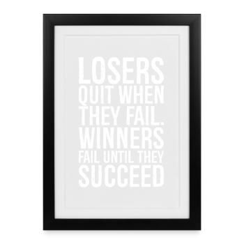 losers quit when they fail winners fail until - Framed poster (27 × 37 cm) - black - Front