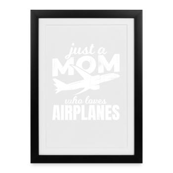 Mom who loves airplanes - Framed poster (27 × 37 cm) - black - Front