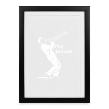 Der Jazzer - Jazz Trompeter - Jazz Trompete - Gerahmtes Poster (27 × 37 cm) - Schwarz - Vorne