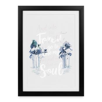 Dans la forêt où je vais pour perdre la tête Trouver mon âme - Affiche encadrée (27 × 37 cm) - noir - Devant