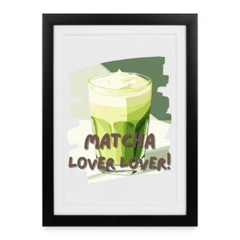 Matcha Lover Lover Matcha Latte Lover Thé vert - Affiche encadrée (27 × 37 cm) - noir - Devant