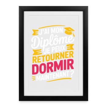 I have my diploma I can go back to sleep - Framed poster (27 × 37 cm) - black - Front